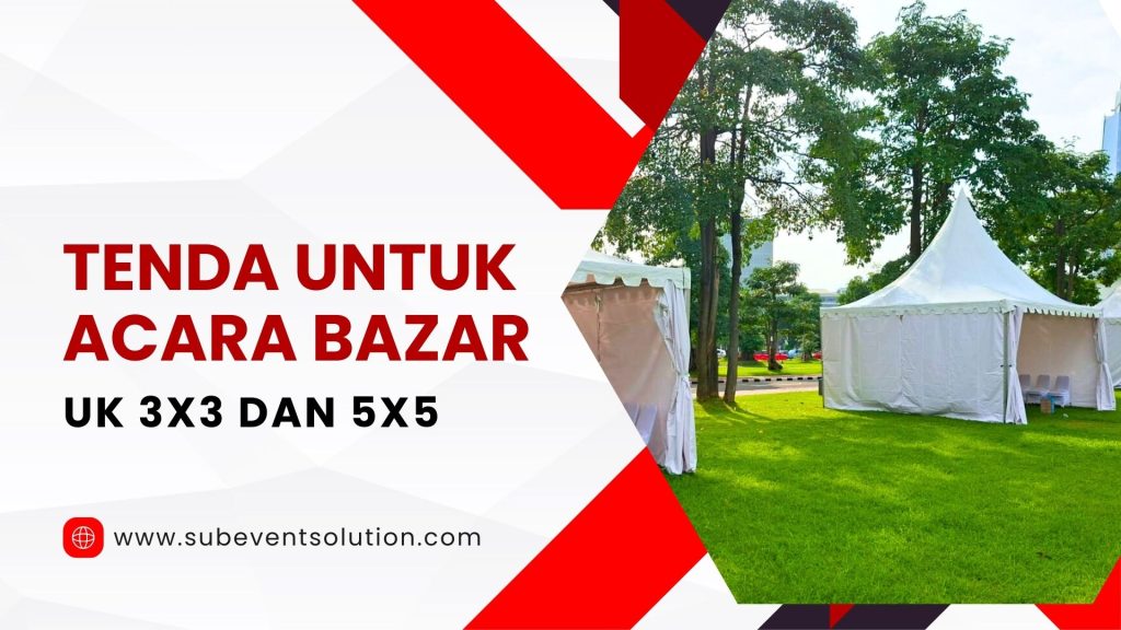 JASA SEWA TENDA SARNAFIL JAKARTA PUSAT