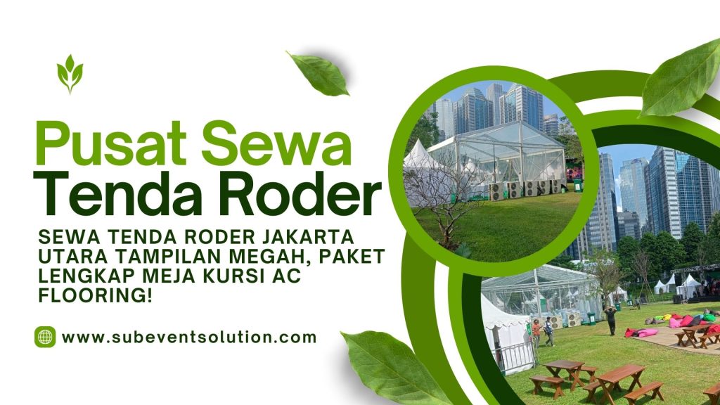 SEWA TENDA RODER JAKARTA UTARA