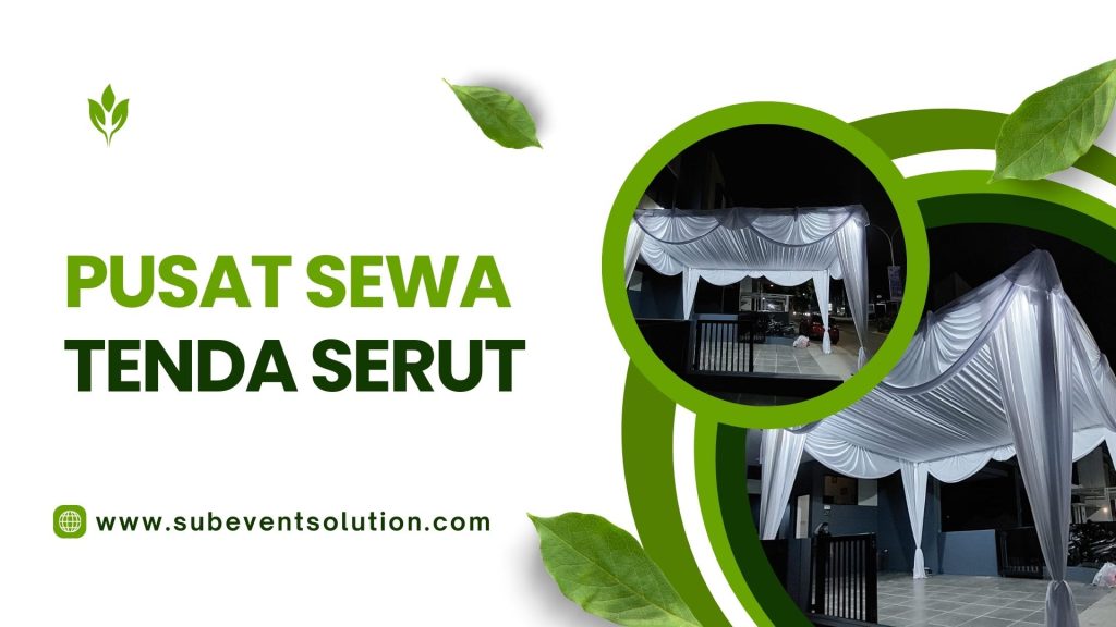 SEWA TENDA SERUT JAKARTA PUSAT