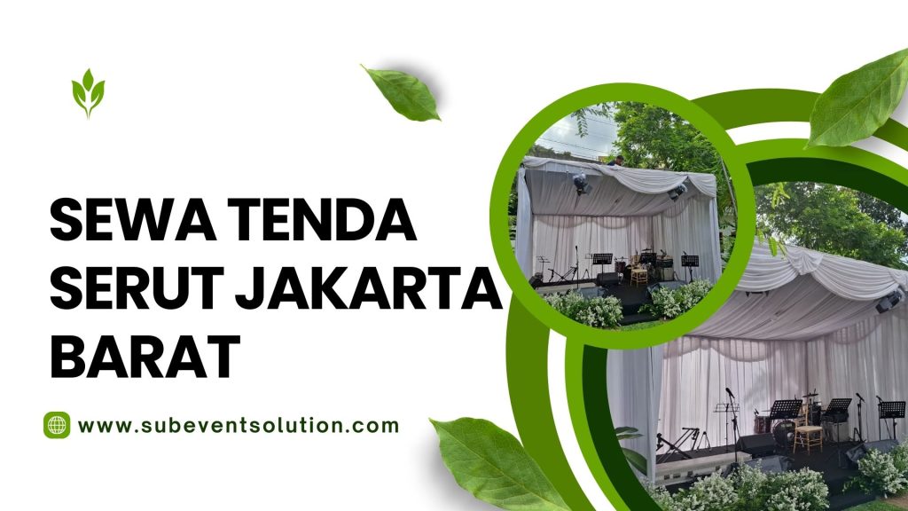 SEWA TENDA SERUT JAKARTA BARAT
