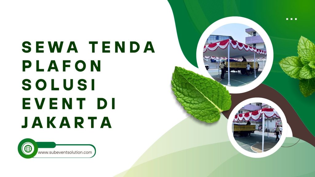 SEWA TENDA PLAFON SOLUSI EVENT DI JAKARTA